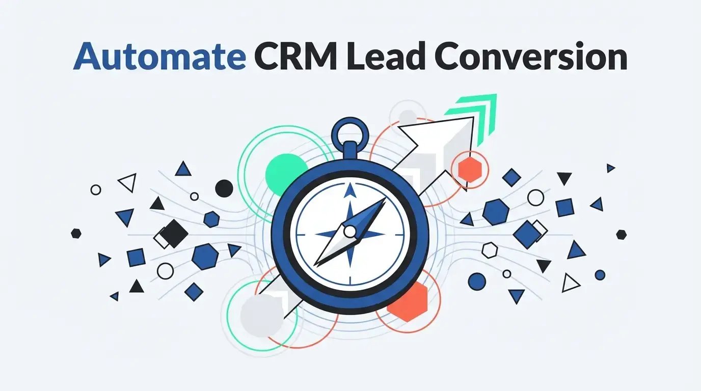 compass-crm-lead-conversion-automation-20260415-122022